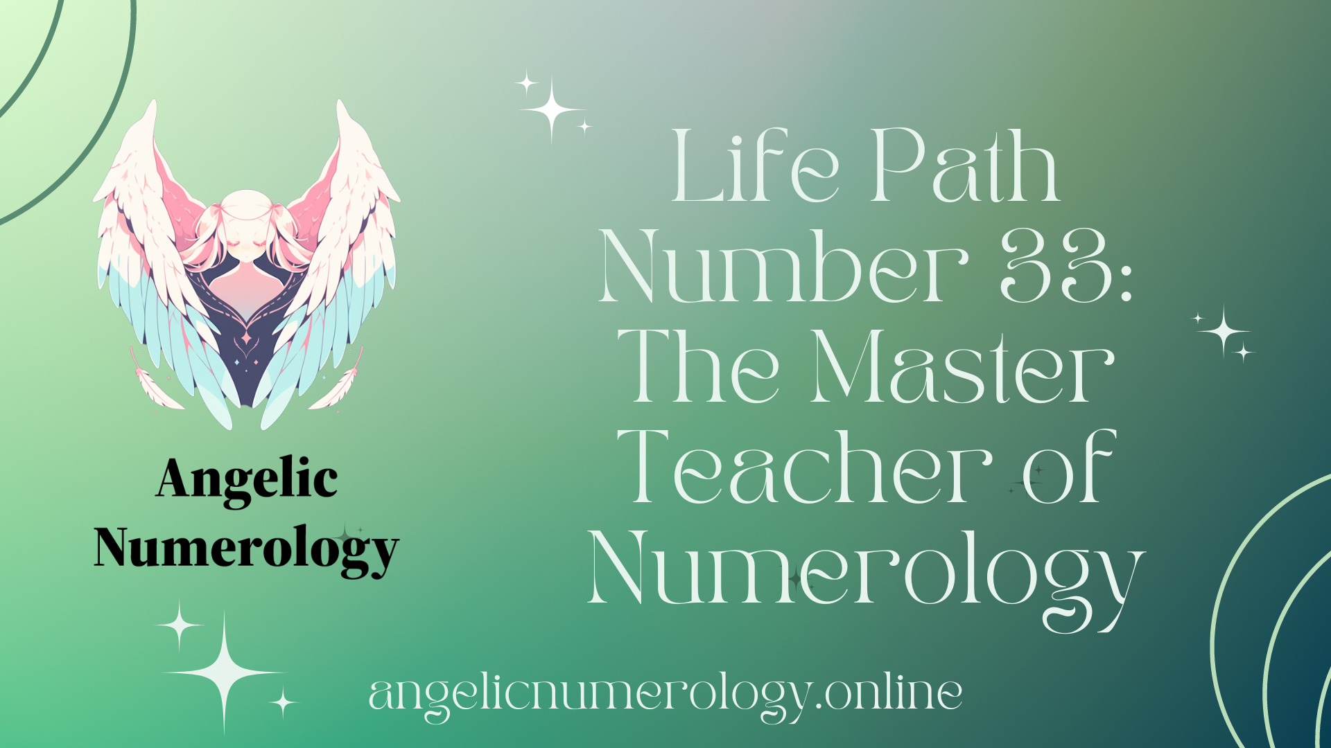 Life Path Number 33: The Master Teacher of Numerology